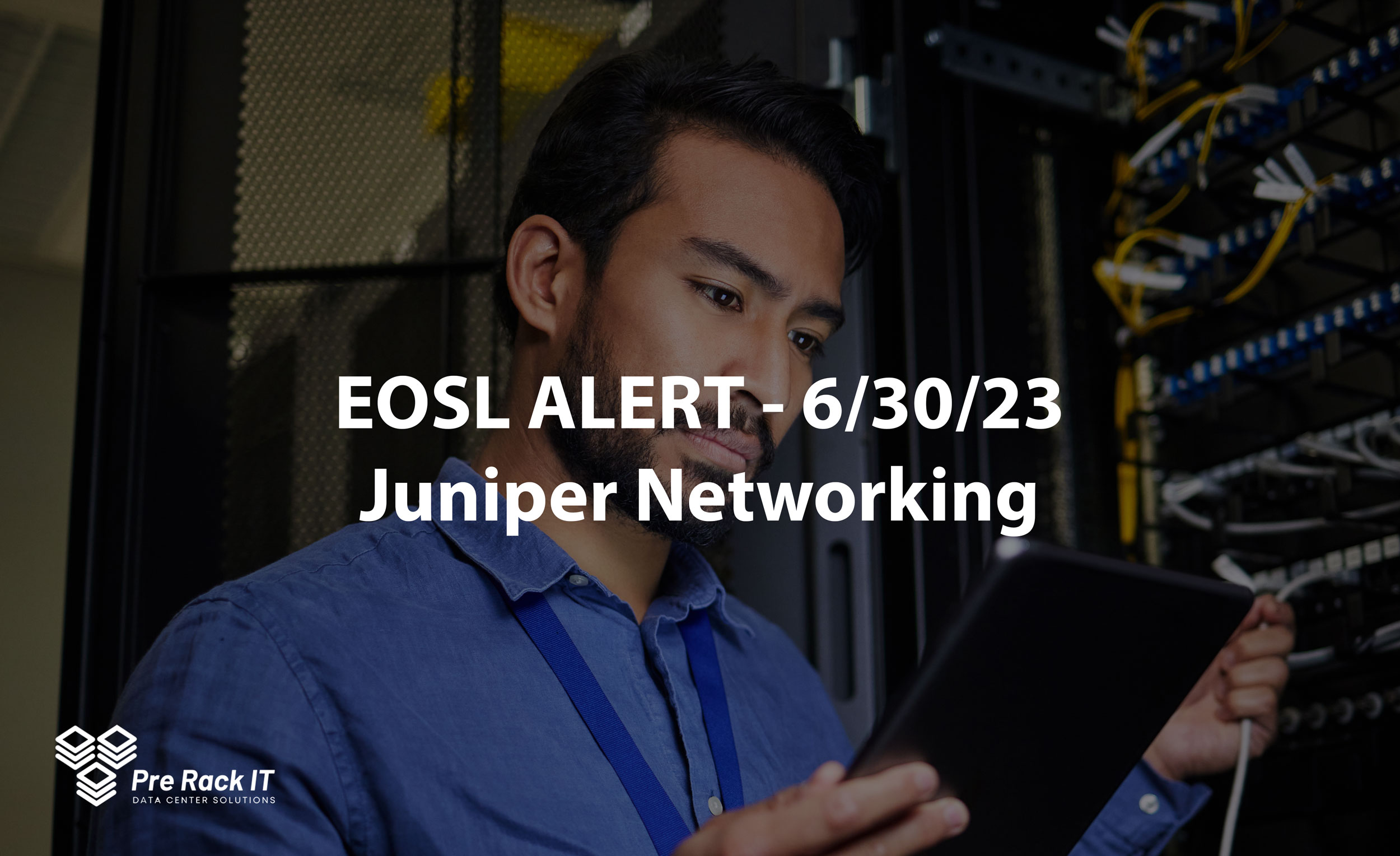 Upcoming Juniper EOSL Dates