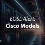 Cisco Hardware Going EOSL
