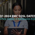 EMC EOSL Alert - Q1 2024