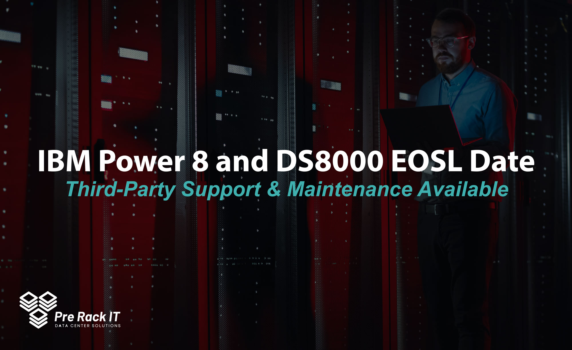 IBM Power8 and DS8000 EOSL Approaching